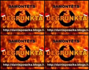 "Samontēts degpunktā" ir jautra parodija uz tele šovu "Degpunktā". Šī ir jau trešā parodijas daļa. Visiem programmas faniem patiks :)
