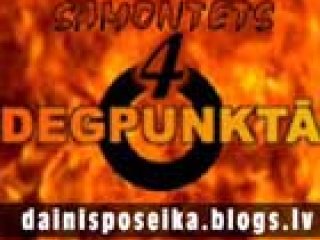Samontēts degpunktā 4